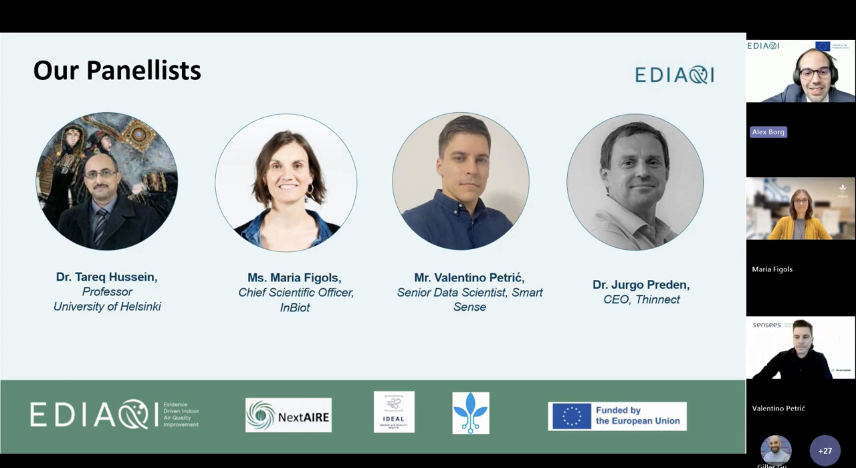 Slide titled “Our Panellists” presenting headshots of Dr Tareq Hussein (University of Helsinki), Maria Figols (Chief Scientific Officer, inBiot), Valentino Petrić (Senior Data Scientist, Smart Sense), and Dr Jurgo Preden (CEO, Thinnect), with a video call panel on the right showing moderator Alex Borg and panellists during the webinar.