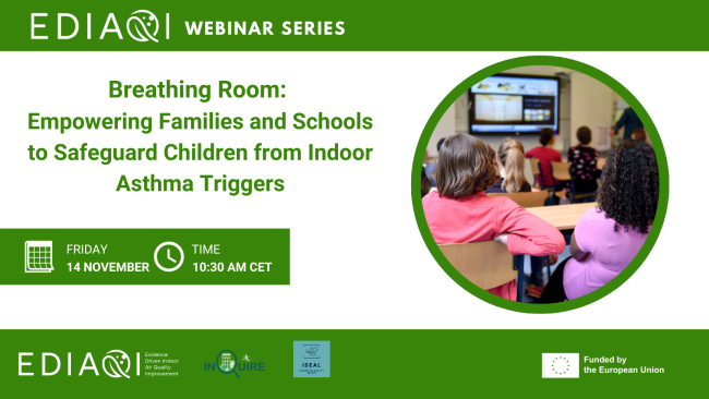 Banner for the EDIAQI Webinar Series titled “Breathing Room: Empowering Families and Schools to Safeguard Children from Indoor Asthma Triggers,” taking place on Friday, 14 November at 10:30 AM CET. Includes project logos and a photo of children in a class
